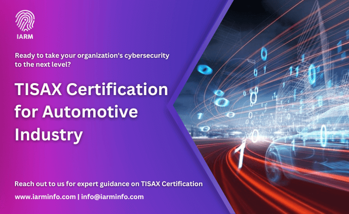 TISAX Certification Readiness Automotive Industry Security